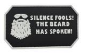 [CM-BK] Tsno Silence Fools! The Beard has Spoken PVC Patch Black